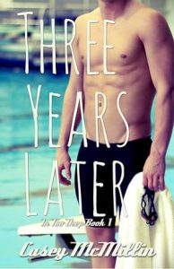 Three Years Later (In Too Deep