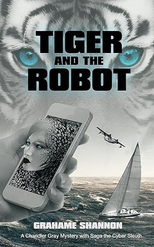 Tiger and the Robot (Chandler Gray