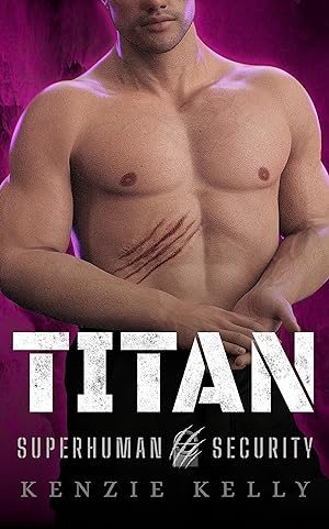 Titan: A Paranormal Romantic Suspense (Superhuman Security Book 1) epub download