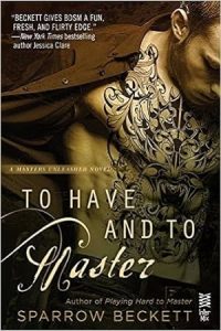 To Have and to Master (Masters Unleashed