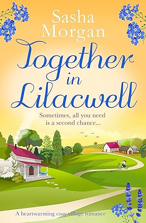 Together in Lilacwell: A heartwarming cosy village romance (Lilacwell Village Book 3) epub download