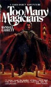 Too Many Magicians (Lord Darcy