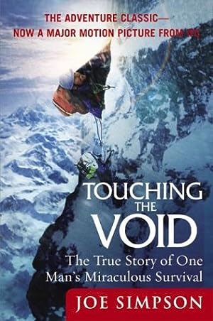 Touching the Void: The True Story of One Man's Miraculous Survival epub download