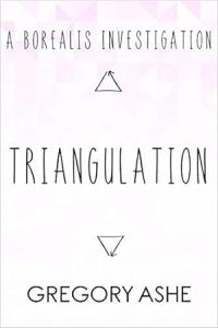 Triangulation (Borealis Investigations