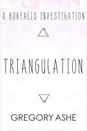 Triangulation (Borealis Investigations