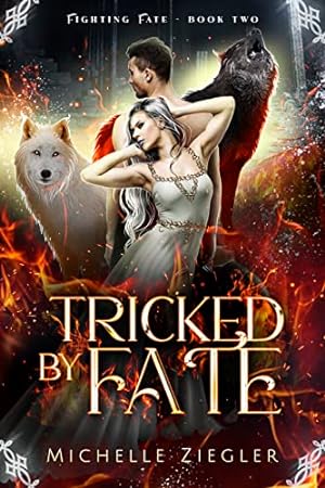 Tricked by Fate: A wolf shifter fated mate book (Fighting Fate 2) epub download