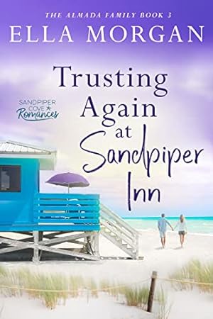 Trusting Again at Sandpiper Inn (The Almada Family of Sandpiper Cove #3) epub download