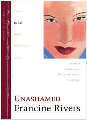 Unashamed: Rahab (Lineage of Grace