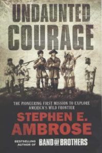 Undaunted Courage: The Pioneering First Mission to Explore America's Wild Frontier epub download