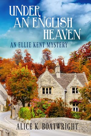 Under an English Heaven (Ellie Kent Mystery #1) epub download