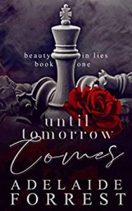 Until Tomorrow Comes (Beauty in Lies
