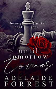 Until Tomorrow Comes (Beauty in Lies