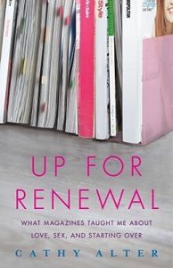 Up For Renewal: What Magazines Taught Me About Love