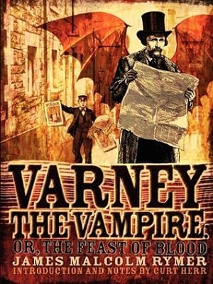 Varney the Vampire; or