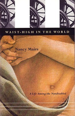 Waist-High in the World: A Life Among the Nondisabled epub download