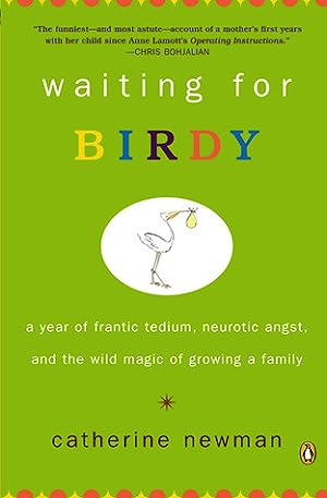 Waiting for Birdy: A Year of Frantic Tedium