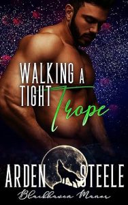 Walking a Tight Trope (Blackhaven Manor #9) epub download