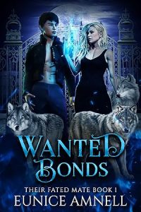 Wanted Bonds (Their Fated Mate #1) epub download
