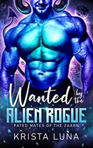 Wanted by the Alien Rogue (Fated Mates of the Zaarn