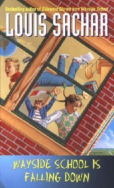 Wayside School Is Falling Down (Wayside School