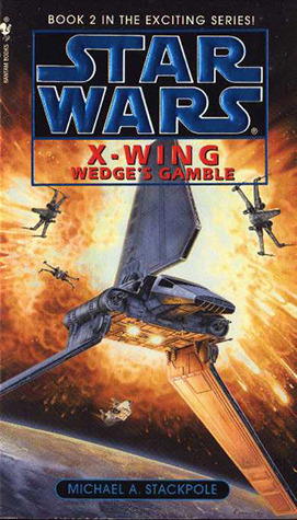 Wedge's Gamble (Star Wars: X-Wing