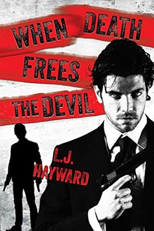 When Death Frees the Devil (Death and the Devil #3) epub download