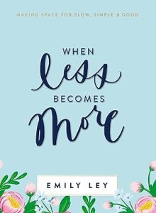 When Less Becomes More: Making Space for Slow