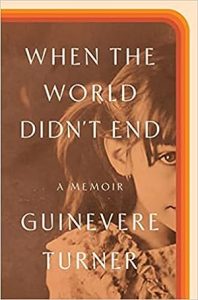 When the World Didn't End: A Memoir epub download