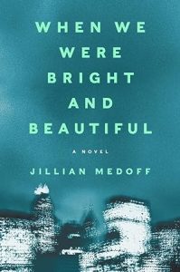 When We Were Bright And Beautiful epub download