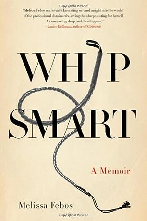 Whip Smart: A Memoir epub download