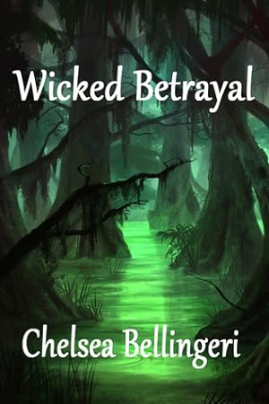 Wicked Betrayal (New England Witch Chronicles
