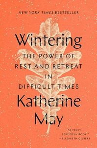 Wintering: The Power of Rest and Retreat in Difficult Times epub download