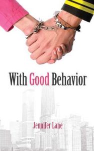 With Good Behavior (Conduct