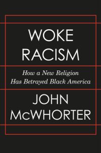 Woke Racism: How a New Religion Has Betrayed Black America epub download