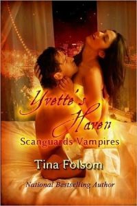Yvette's Haven (Scanguards Vampires