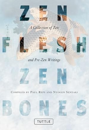 Zen Flesh