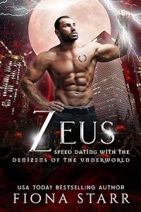 Zeus (Speed Dating with the Denizens of the Underworld